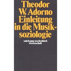 Einleitung in die Musiksoziologie: 12 theoretische Vorlesungen