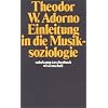 Einleitung in die Musiksoziologie: Zw�lf theoretische Vorlesungen (suhrkamp taschenbuch wissenschaft)