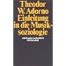 Einleitung in die Musiksoziologie: 12 theoretische Vorlesungen