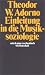 Bücher : Einleitung in die Musiksoziologie: Zwölf theoretische Vorlesungen (suhrkamp taschenbuch wissenschaft)