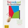 Trennkost f�r Berufst�tige
