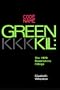 Codename Greenkil: The 1979 Greensboro Killings