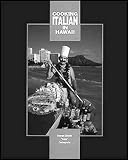Cooking Italian in Hawaii