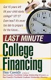 Last Minute College Financing: It's Never Too Late to Prepare for the Future