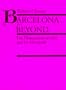 Barcelona and Beyond: The Disputation of 1263 and Its Aftermath