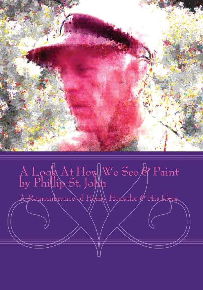 Amazon.com: A Look At How We See & Paint by Phillip St. John ...