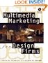 Multimedia Marketing for Design Firms