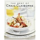 Best of Craig Claiborne: 1,000 Recipes from His New York Times Food Columns and Four of... by  Craig Claiborne, Pierce Franey, and Joan Whitman