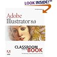  Adobe(R) Illustrator(R) 8.0 Classroom in a Book 