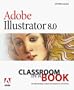Adobe(R) Illustrator(R) 8.0 Classroom in a Book
