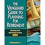 The Vanguard Guide to Planning for Retirement: Building Your Retirement Assets