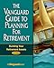 Book The Vanguard Guide to Planning for Retirement: Building Your Retirement Assets