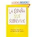 La Espa�a que sobrevive