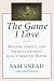 Game I Love by Sam Snead, Fran Pirozzolo