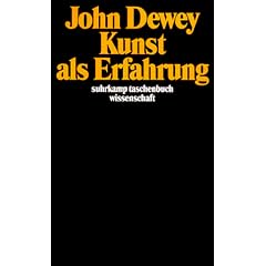 Kunst als Erfahrung (suhrkamp taschenbuch wissenschaft)