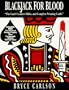 Blackjack For Blood: The Card-Counters' Bible, and Complete Winning Guide