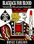 Blackjack For Blood: The Card-Counters' Bible, and Complete Winning Guide