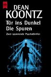 Tür ins Dunkel / Die Spuren. Zwei spannende Psychothriller.