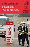 Produkt-Bild: Fukushima? War da mal was? Band 258