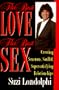The Best Love, the Best Sex
