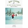 Ski Tours in the Sierra Nevada: Lake Tahoe