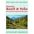 Kanada, Banff & Yoho