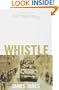 Whistle (Delta World War II Library)