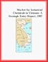 Market for Industrial Chemicals in Vietnam: A Strategic Entry Report, 1997 (Strategic Planning Series)