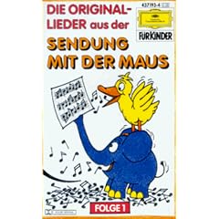 Die Original- Lieder 1 aus der Sendung mit der Maus. Cassette. F�r kleine und gro�e Leute