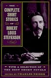 The Complete Short Stories Of Robert Louis Stevenson: With A Selection Of The Best Short Novels