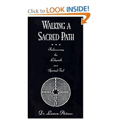 Walking a Sacred Path: Rediscovering the Labyrinth