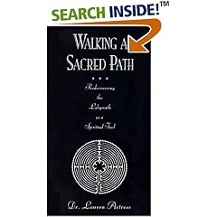 Walking a Sacred Path: Rediscovering the Labyrinth