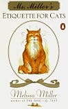 Ms. Miller's Etiquette for Cats
