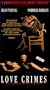 Love Crimes (Unrated Edition) [VHS]
