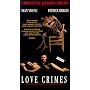 Love Crimes (Unrated Edition) [VHS]