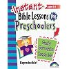 INSTANT BIBLE LESSONS FOR PRESCHOOLERS--GOD'S SERVANTS TEACH ME