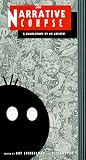 The Narrative Corpse: A Chain-Story by 69 Artists!