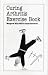 Treating Arthritis Exercise Book (Overcoming Common Problems)