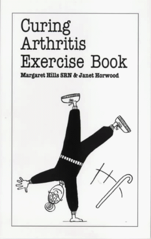 Treating Arthritis Exercise Book (Overcoming Common Problems)