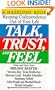 Talk, Trust, and Feel: Keeping Codependency Out of Your Life