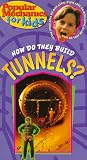 How DO They Build Tunnels