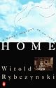 Home: A Short History of an Idea