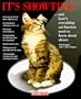 It's Show-Time!: And Here's Everything Cat Fanciers Need to Know About Shows
