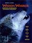 Wisdom Warrior: Native American Animal Legends