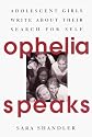Ophelia Speaks: Adolescent Girls Write About Their Search for Self