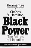 Black Power : The Politics of Liberation