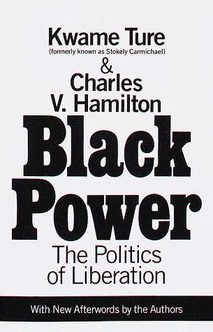 Black Power : The Politics of Liberation