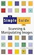 Scanning and Manipulating Images (Simple Guide)