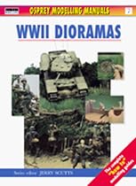 World War II Dioramas (Compendium Modelling Manuals)