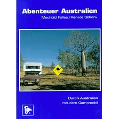 Abenteuer Australien: Durch Australien mit dem Campmobil